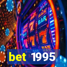 bet 1995